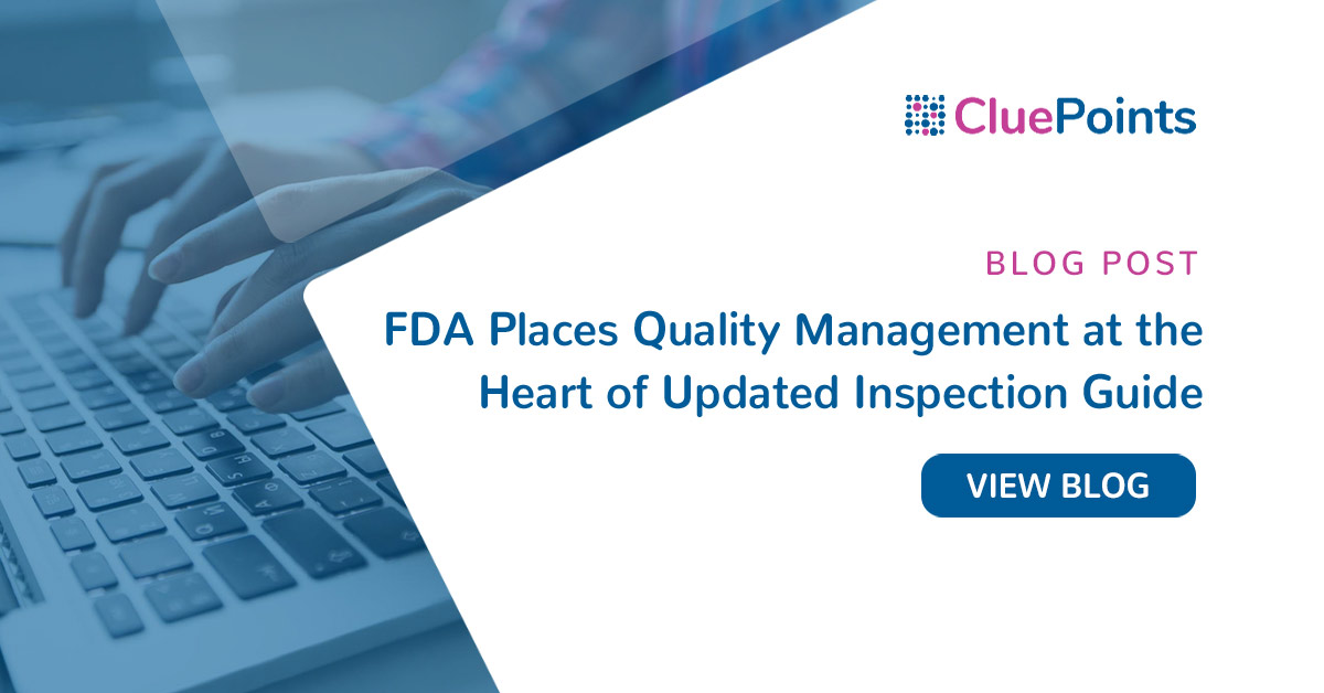 FDA Places Quality Management at the Heart of Updated Inspection Guide